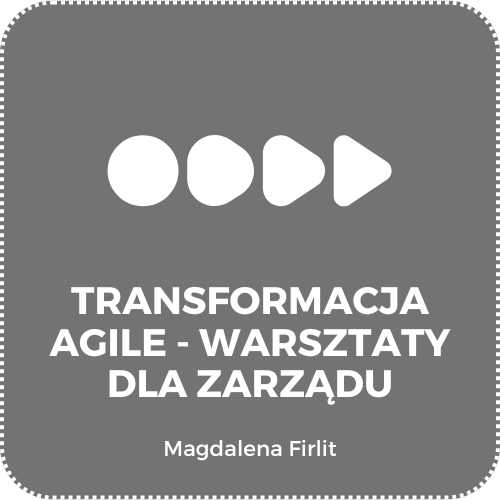 logo Transformacja Agile Warsztat dla Zarządu by Magdalena Firlit